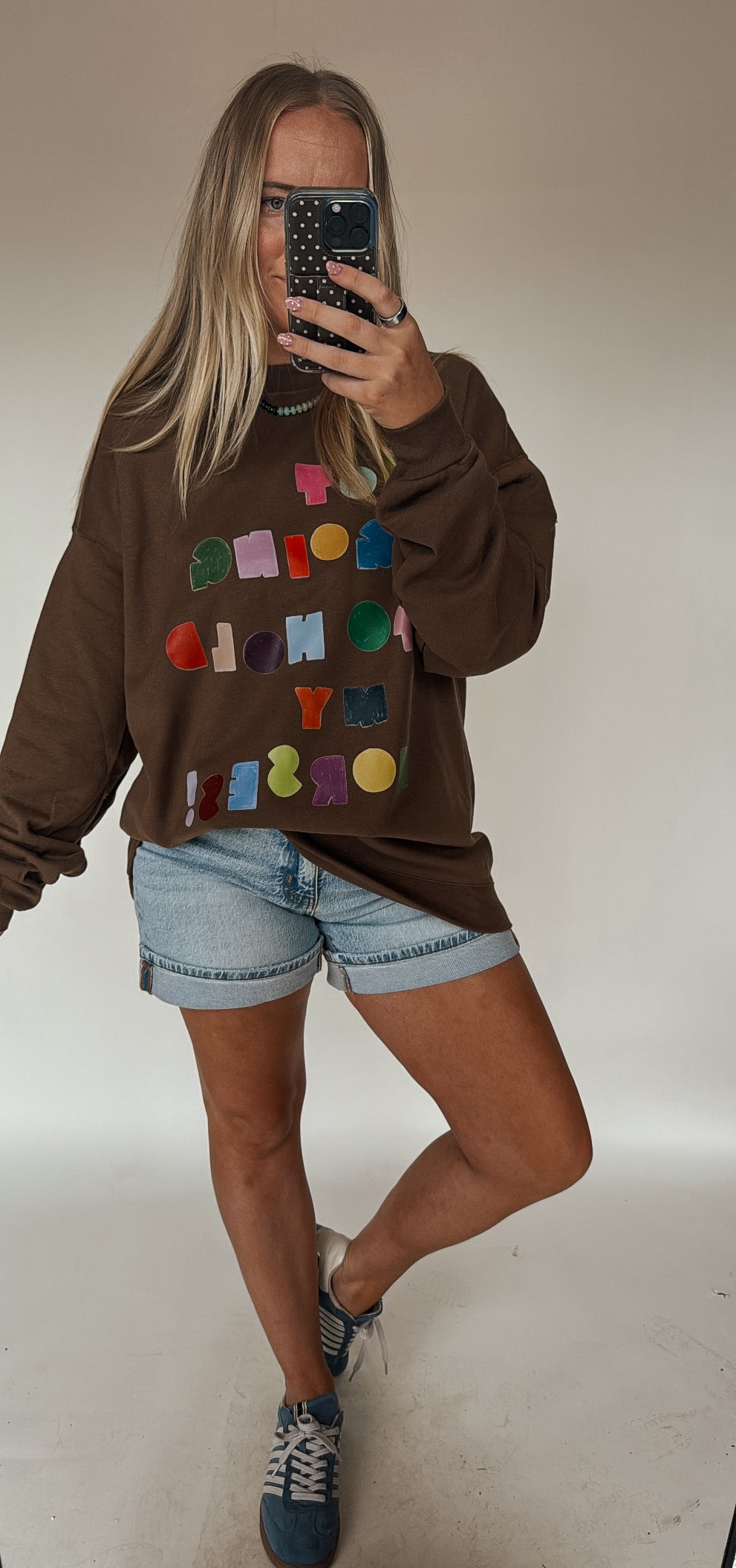 Not Gonna Hold My Horses Sweatshirt
