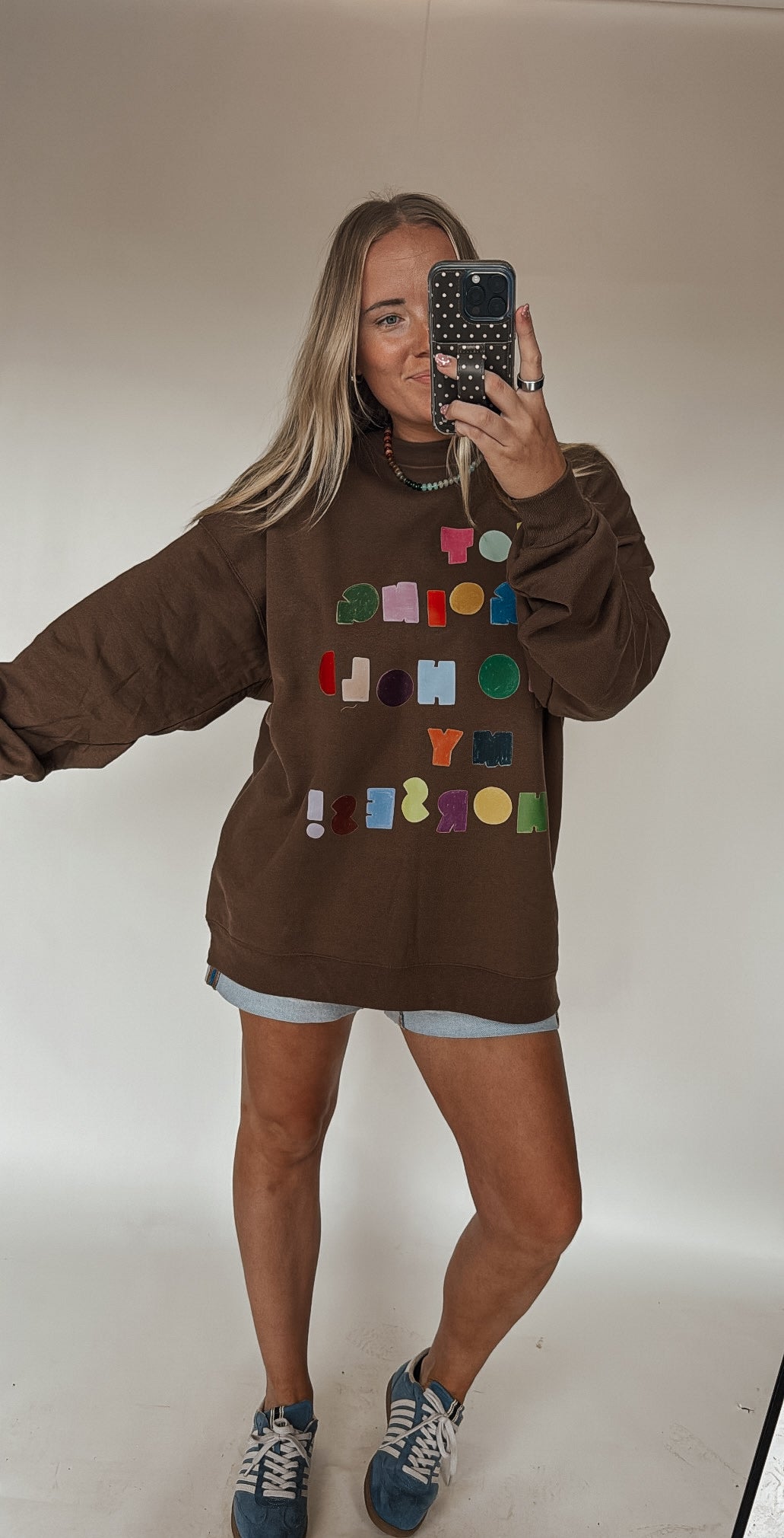 Not Gonna Hold My Horses Sweatshirt